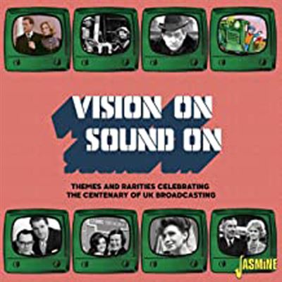 Vision On /Sound On : Themes & Rarities Celebrating The Centenary Of UK Broadcasting