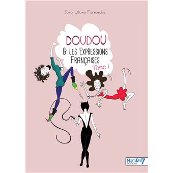 Doudou et les Expressions Françaises