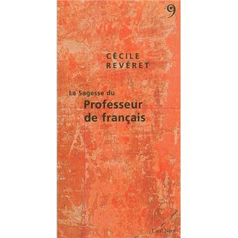 La Sagesse du Professeur de français