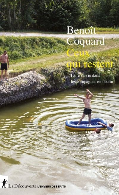 Ceux Qui Restent - Faire Sa Vie Dans Les Campagnes En Déclin - Broché ...