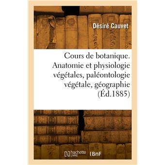 Cours élémentaire de botanique