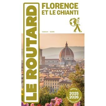 Guide du Routard Florence et Le Chianti 2025/26