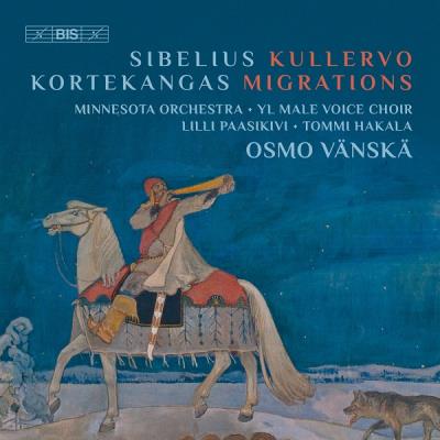 Sibelius, Kortekangas : Kullervo, Migrations, Finlandia