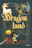 Dragonland - Tome 1 - Le secret de la vallée des dragons