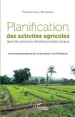 Planification des activités agricoles dans les pouvoirs révolutionnaires locaux