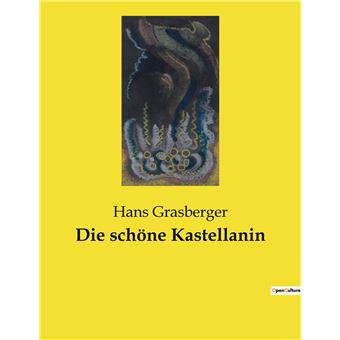 Die schöne Kastellanin