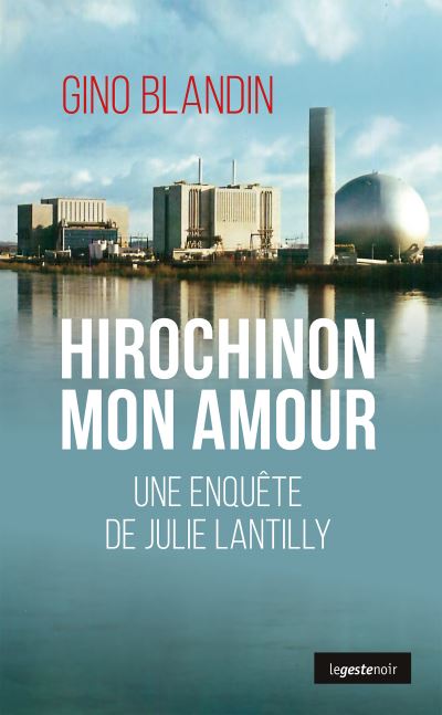 Hirochinon, mon amour