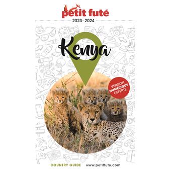 Guide Kenya 2023-2024 Petit Futé