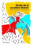 Guide de la cavaliere liberee