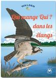 Qui mange qui dans les e´tangs