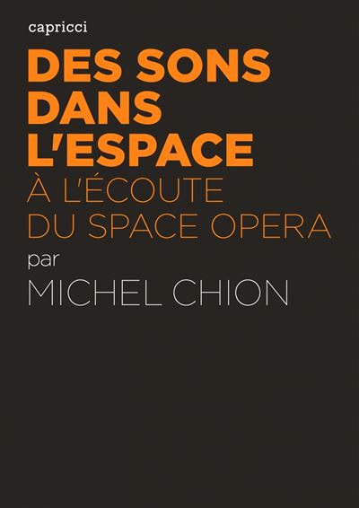 Des sons dans l'espace a l'ecoute du space opera