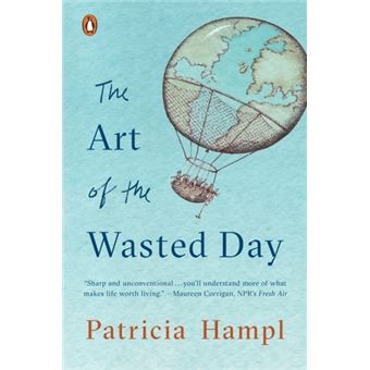 ART OF THE WASTED DAY