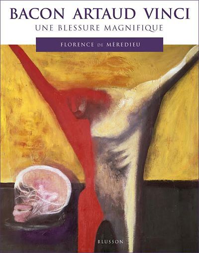 Bacon, Artaud, Vinci