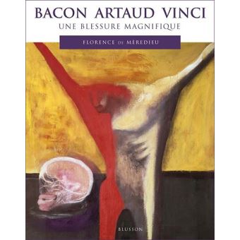 Bacon, Artaud, Vinci