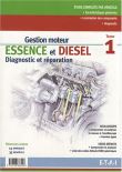 Gestion moteur essence et Diesel Tome 1