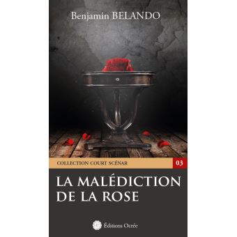 La malediction de la rose