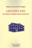 Les cent ans du parti communiste chinois