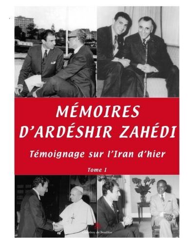 Mémoires d'Ardeshir Zahedi