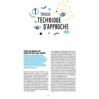 Séduire sans soûler. 60 pages de conseils pratiques pour séduire dans le consentement et l enthousia