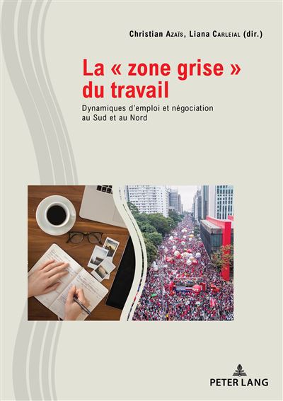 La zone grise du travail