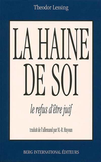 La haine de soi