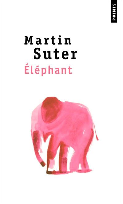 Eléphant - Martin Suter - Poche