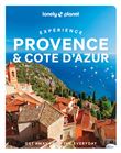 Experience Provence & the Cote d'Azur 1ed -anglais-