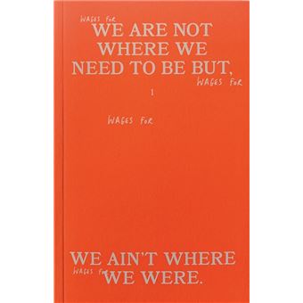 Wages For Wages Against