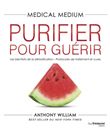 Medical Medium Purifier pour guérir