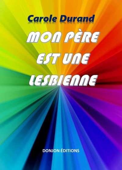 Mon père est une lesbienne