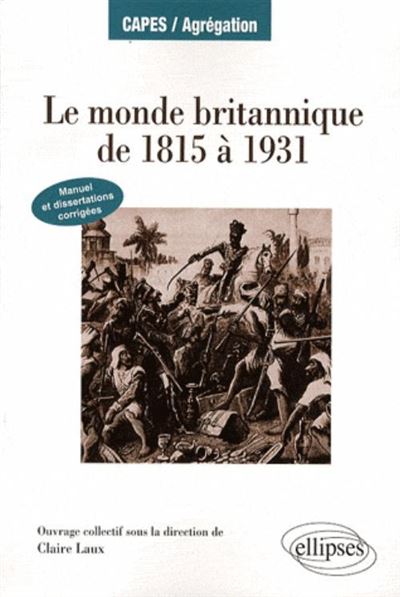 Le monde britannique de 1815 à 1931