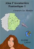 Aïna l'aventurière fantastique 1