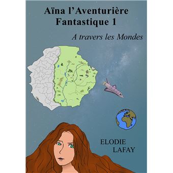 Aïna l'aventurière fantastique 1