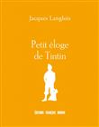 Petit éloge de Tintin
