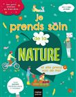 Mes petits ateliers du bien-être - Je prends soin de la nature et elle prend soin de moi - 6/10 ans