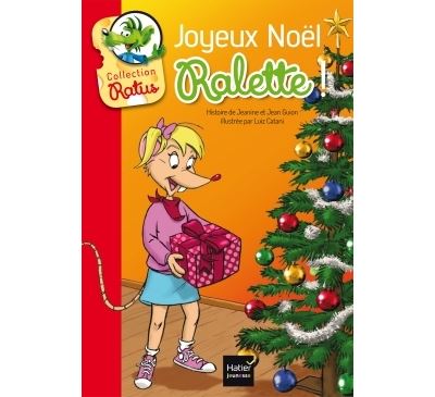 Joyeux Noël, Ralette !