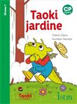 Taoki et compagnie CP - Taoki jardine - Album Niveau 1