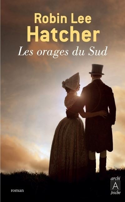 Les orages du sud - Robin Lee Hatcher - Poche