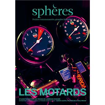 Sphères 11 - Les motards