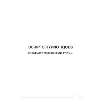 Scripts hypnotiques en hypnose Ericksonienne et PNL