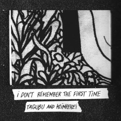 I don't remember the first time