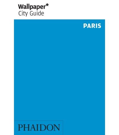 PARIS 2018 WALLPAPER CITY GUIDE