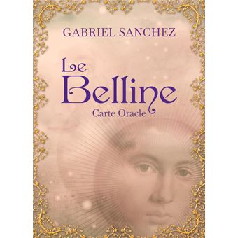 Oracle Belline. Avec 53 Cartes oracle - Gabriel Sanchez