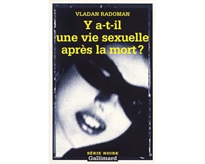 Y a-t-il une vie sexuelle après la mort ?