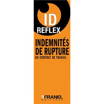 Indemnités de rupture du contrat de travail à durée indeterminée