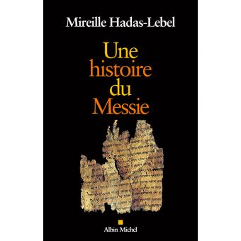 Une histoire du Messie - 1