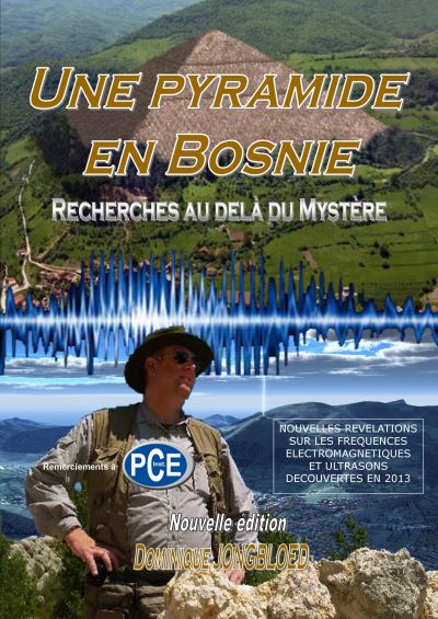 Une pyramide en bosnie recherche au-dela du mystere