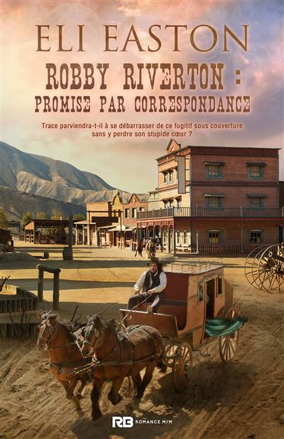 Robby Riverton : promise par correspondance