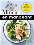 Mincir en mangeant