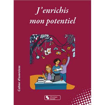 J'enrichis mon potentiel